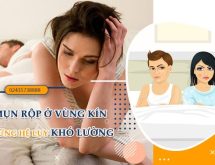 Nổi mụn rộp ở vùng kín và những hệ lụy khó lường