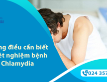 Những điều cần biết về xét nghiệm bệnh Chlamydia