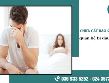 Không cắt bao quy đầu có quan hệ được không? quan hệ có bị đau không?