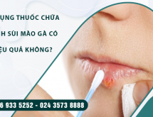 Sử dụng thuốc trị bệnh sùi mào gà có chữa được không?