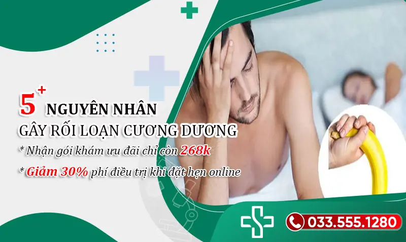 5 Nguyên nhân rối loạn cương dương thường gặp và cách điều trị hiệu quả