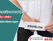 Nguyên nhân đàn ông không xuất tinh – Cảnh báo 6 nguyên nhân chính và cách chữa trị hiệu quả