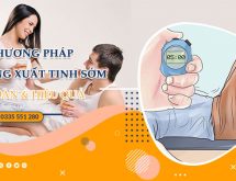 8 phương pháp chống xuất tinh sớm an toàn & hiệu quả