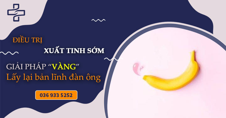 Điều trị xuất tinh sớm 