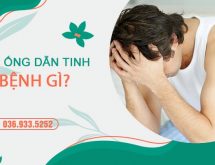 Bệnh đau ống dẫn tinh: Nguyên nhân và Cách điều trị