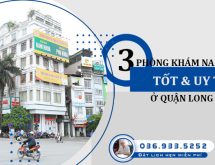 Tổng hợp 3 Phòng khám nam khoa chất lượng ở quận Long Biên