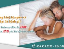 Vùng kín bị ngứa và nổi hạt trắng là bệnh gì? Cách điều trị như thế nào?