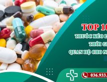 Top các loại thuốc kéo dài thời gian quan hệ cho nam