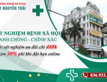 Khi nào nên xét nghiệm bệnh xã hội? Địa chỉ nào xét nghiệm nhanh, chính xác, chi phí hợp lý