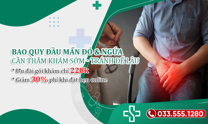 Cẩn trọng bao quy đầu mẩn đỏ và ngứa nếu không muốn đối mặt với hệ lụy khôn lường