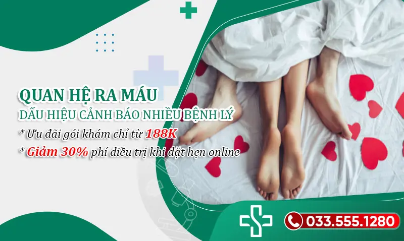 Hốt hoảng khi quan hệ ra máu