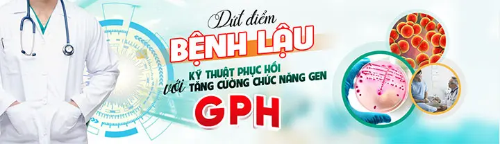 Chữa bệnh lậu bằng kỹ thuật phục hồi tăng cường chức năng gen GPH