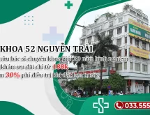 Phòng khám Đa khoa 52 Nguyễn Trãi – Top #10 cơ sơ chăm sóc sức khỏe sinh sản uy tín