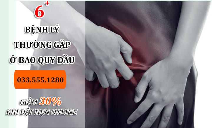 Tham khảo ngay 6 bệnh lý thường gặp ở bao quy đầu