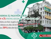 Đa khoa 52 Nguyễn Trãi – Top #3 phòng khám tư hàng đầu tại Hà Nội