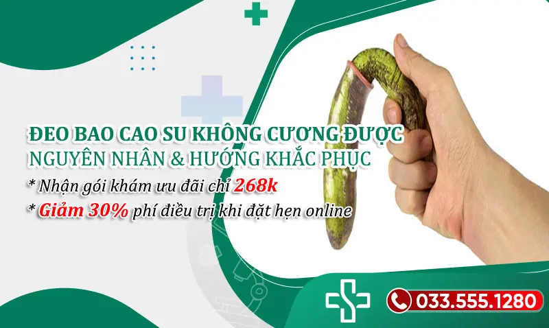 Đeo bao cao su không cương được: Nguyên nhân & Cách khắc phục