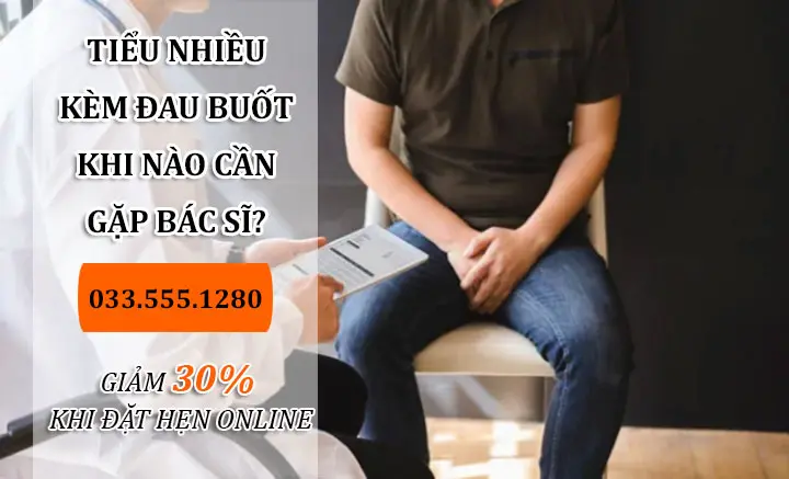 Tình trạng tiểu nhiều, tiểu buốt khi nào cần thăm khám