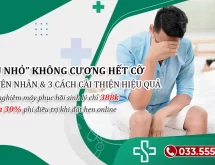 Dương vật không cương hết cỡ do đâu? 3 Cách cải thiện an toàn & hiệu quả