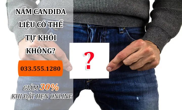 Dương vật nhiễm nấm Candida có thể tự khỏi không?