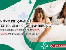 Mất hứng khi quan hệ: Nguyên nhân sâu xa và Cách điều trị