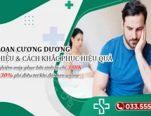 Rối loạn cương dương là thế nào? Cách nhận diện đúng!