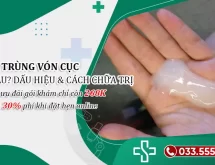 Tinh trùng bị vón cục là như thế nào?