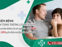 Tinh trùng có mùi hôi là bệnh gì? Cẩn trọng với 4 diện bệnh nguy hiểm!