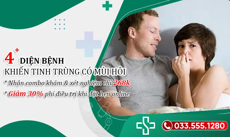 Tinh trùng có mùi hôi là bệnh gì? Cẩn trọng với 4 diện bệnh nguy hiểm!