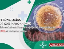 Tinh trùng loãng có con được không?