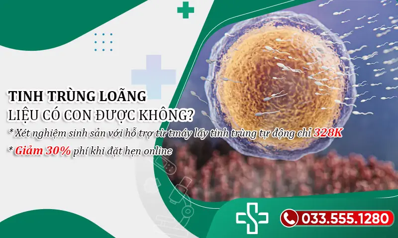 Tinh trùng loãng có con được không?