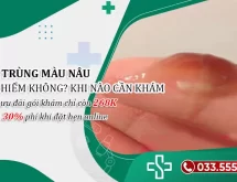 Tinh trùng màu nâu có sao không? Hiểu rõ tránh rủi ro đáng tiếc!