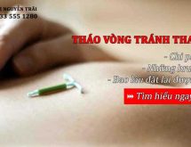 Tháo vòng tránh thai: Chi phí, lưu ý và bao lâu đặt lại được?