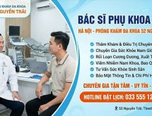 Bác Sĩ Phụ Khoa Nam Tại Hà Nội: Địa Chỉ Uy Tín, Bảo Mật Và Tận Tâm