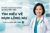 Mụn lông mu là bệnh gì? Nguyên nhân, Dấu hiệu và Cách điều trị dứt điểm