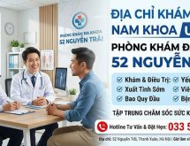 Địa chỉ khám bệnh nam khoa uy tín Hà Nội – Phòng khám Đa khoa 52 Nguyễn Trãi