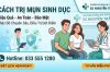 HƯỚNG DẪN TỪ A-Z: CÁCH TRỊ MỤN SINH DỤC AN TOÀN, HIỆU QUẢ VÀ BẢO MẬT HIỆN NAY