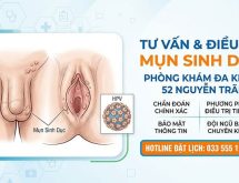 Mụn Sinh Dục Ở Nam Và Nữ Giới: Dấu Hiệu, Nguyên Nhân Và Phương Pháp Hỗ Trợ Điều Trị An Toàn, Hiệu Quả