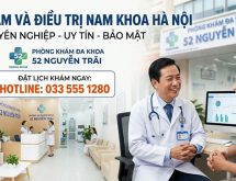 Địa Chỉ Khám Nam Khoa Hà Nội Uy Tín: Phòng Khám Đa Khoa 52 Nguyễn Trãi