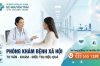 Phòng Khám Bệnh Xã Hội Tại Hà Nội Nào Kín Đáo, Minh Bạch?