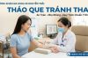 Tháo Que Tránh Thai: Quy Trình, Chi Phí Và Địa Chỉ Uy Tín Tại Hà Nội