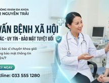 Tổng Đài Tư Vấn Bệnh Xã Hội Online 24/7 Bảo Mật – Phòng Khám Đa Khoa 52 Nguyễn Trãi